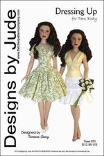 Dressing Up Doll Clothes Sewing Pattern for 15 1/2" Teen Bella Janet Tonner