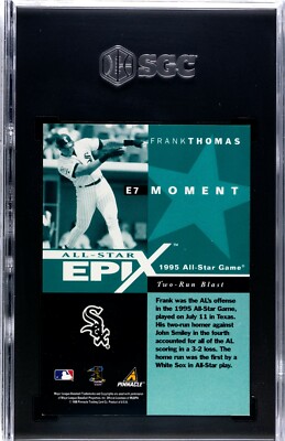 1998 Pinnacle All-Star Epix Moment Emerald Frank Thomas E7 SGC 8.5
