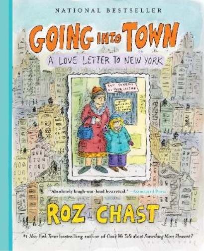 Roz Chast Going into Town (Tascabile)
