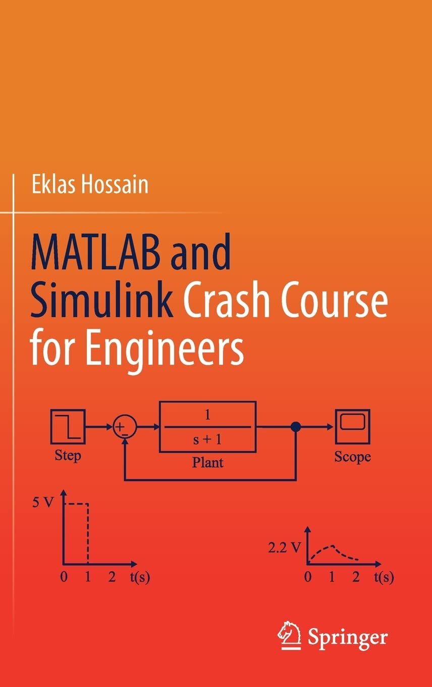 9783030897611 Matlab and Simulink Crash Course for Engineers - Eklas Hossain