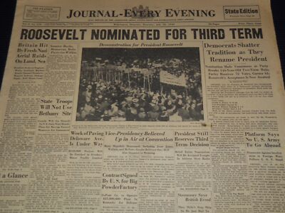 1940 JULY 18 JOURNAL EVERY EVENING NEWSPAPER - ROOSEVELT NOMINATED - NT 9446