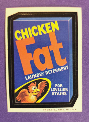 Topps Chicken TOPPS WACKY PACKAGES CHICKEN FAT Detergent WHITE Back 1973 2nd Series T ...