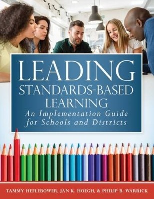 Leading Standards-Based Learning: An Implementation Guide for Schools and - GOOD