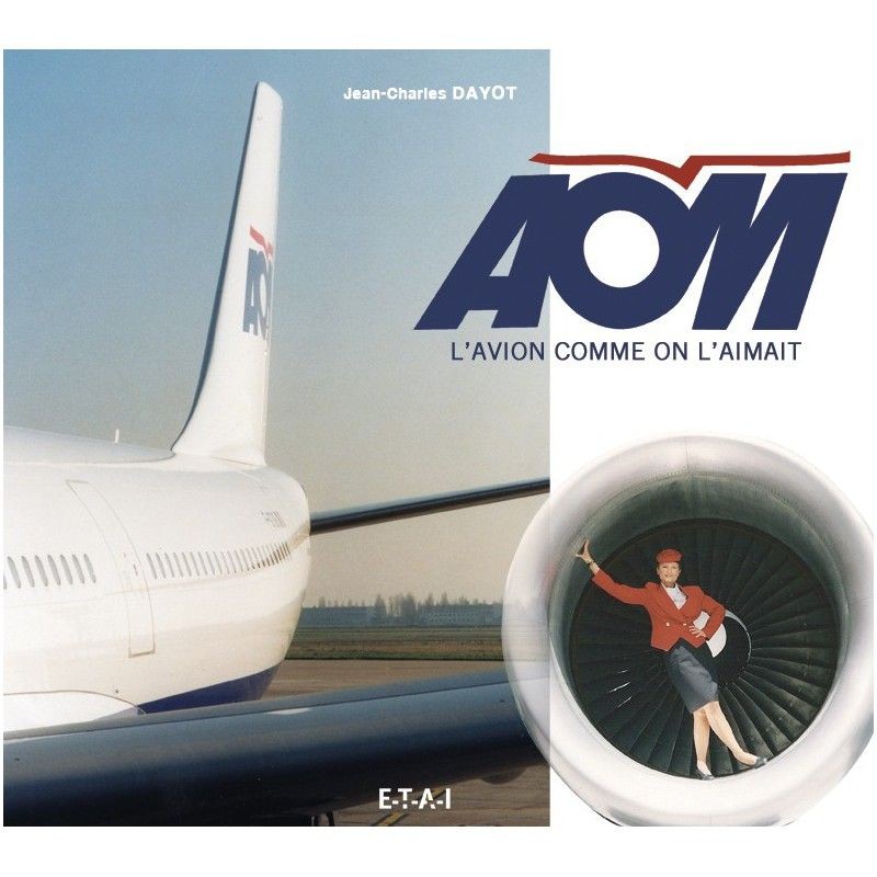 Livre AOM L'Avion édition de collection état neuf pour bibliothèque sélective