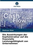 Shehryar Khan | Die Auswirkungen Der Kapitalstruktur Auf Die Finanzielle...
