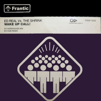 Ed Real Vs. The Shrink - Wake Up Call! - 12'' Vinyl 2001 FRNP0002 - ABAW
