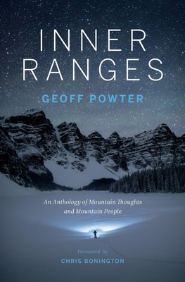 Inner Ranges: An Anthology of Mountain Thoughts and Mountain People | Powter