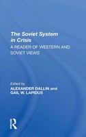 Alexander Dallin (U. A.) | The Soviet System In Crisis | Buch | Englisch (2019)