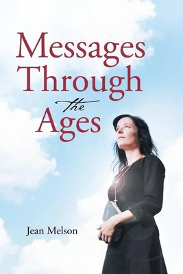 Jean Melson | Messages Through the Ages | Taschenbuch | Englisch (2022)