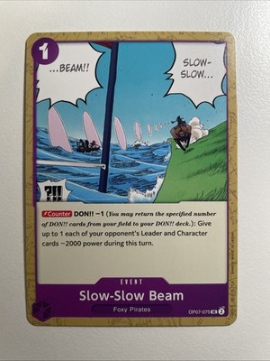 Slow-Slow Beam (OP07-075) 500 Years in the Future One Piece CCG TCG NM