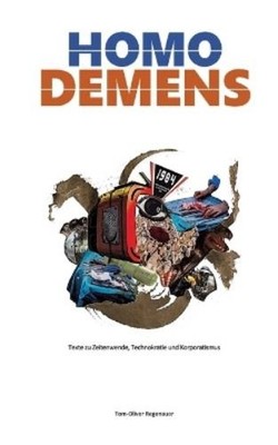 Tom-Oliver Regenauer Homo Demens (Paperback) (UK IMPORT)