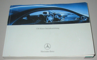 Betriebsanleitung Mercedes CLK-Klasse W 209 200 CGI 240 270 CDI 320 500  11/2001