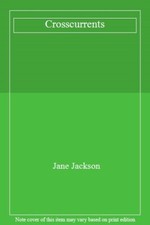Crosscurrents-Jane Jackson, 9780750541237, 9780750541237