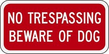 12x6 NO TRESPASSING BEWARE OF DOG SIGN