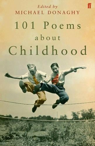 101 Poems about Childhood - Poets, Various