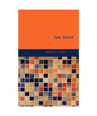 Just David, Eleanor H. Porter