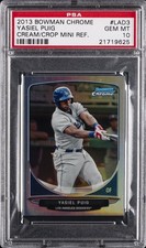 2013 BOWMAN CHROME CREAM OF THE CROP MINI REFRACTOR #LAD3 YASIEL PUIG PSA 10