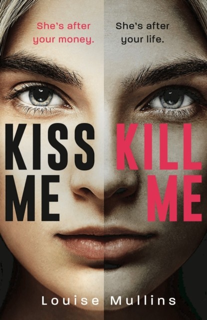 Kiss Me, Kill Me by Louise Mullins NEW Free UK Delivery - Image 3