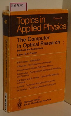 The Computer in Optical Research. Methods and Applications. ( = Topics in Applie