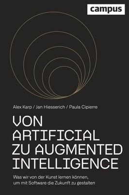 Von Artificial zu Augmented Intelligence | Alexander Karp (u. a.) | Buch | 2023