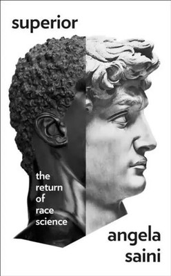 Superior The Return of Race Science Angela Saini Taschenbuch 352 S. Englisch
