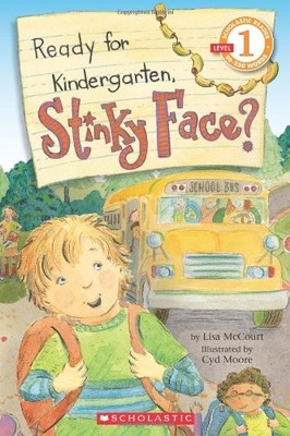SCHOLASTIC READER LEVEL 1: READY FOR KINDERGARTEN, STINKY By Lisa Mccourt & Cyd