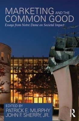 Marketing and the Common Good - 9780415828833
