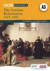 The German Reformation, 1517-1555: Unbeatable Support to Help Your Students Succeed in History by Alistair Armstrong (Paperback, 2008)