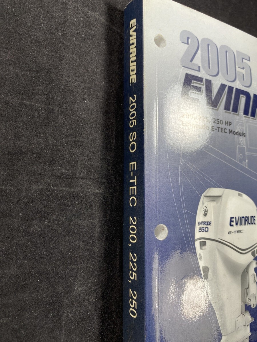 2005 BRP Evinrude E-TEC 200 225 250 HP 90° Service Shop