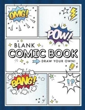 Blank Comic Book (Draw Your Own Comics): A Large Notebook and Sketch - VERY GOOD