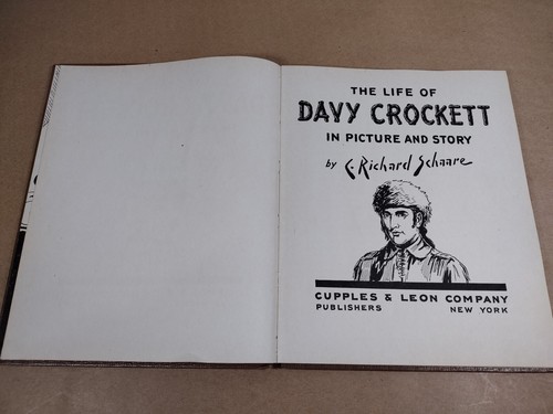 The Life of Davy Crockett in Picture and Story C. Richard Schaare Pioneer Biogra - Picture 10 of 18