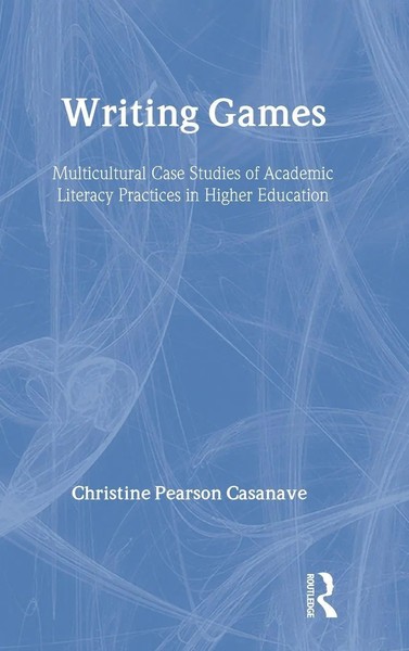 Christine Pears Casanave | Writing Games | Buch | Englisch (2002) | Routledge-image