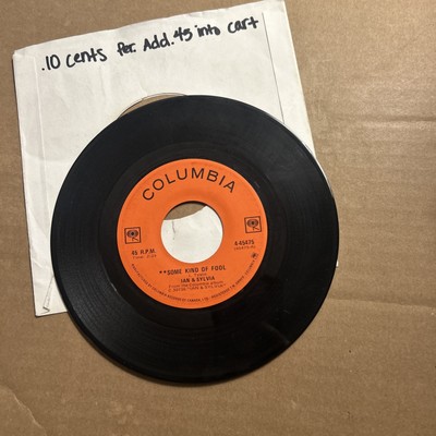 Ian And Sylvia Some Kind Of Fool/More Often Than Not Columbia 45