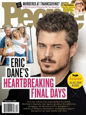 People Magazine  November 2nd, 2026: Eric Dane's Final Days