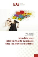 Fatma Guermazi (U. A.) | Impulsivité Et Intentionnalité Suicidaire Chez Les...