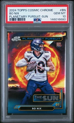 2024 TOPPS COSMIC CHROME PLANETARY PURSUIT SUN #BN BO NIX ROOKIE RC PSA 10