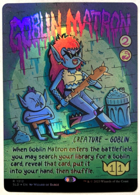 MTG Goblin Matron *RAINBOW FOIL* Secret Lair: Goblin & Squabblin