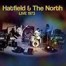 Hatfield & The North - Hatfield and the North 1973 [CD]