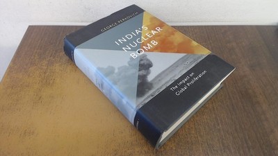 India's Nuclear Bomb: The Impact on Global Proliferation (Philip E. Lilienth...