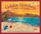 Golden Numbers: A Calfornia Number Book by David Domeniconi (Hardback, 2008)