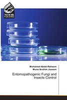 Mohamed Abdel-Raheem (U. A.) | Entomopathogenic Fungi And Insects Control | Buch