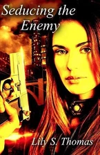 Seducing the Enemy: SciFi Alien Romance by Lily Thomas (English) Paperback Book