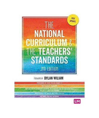 The National Curriculum and the Teachers  Standards, Learning Matters