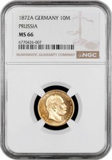 Prussia 10 Mark 1872 A, NGC MS66, "King Wilhelm I (1861 - 1888)" Gold Coin