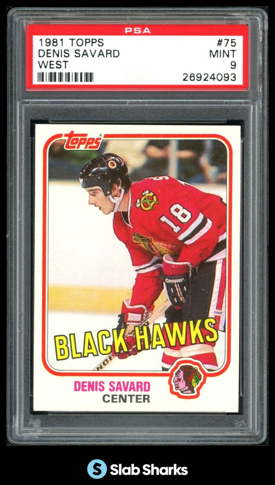 1981 TOPPS #75 DENIS SAVARD RC ROOKIE WEST PSA 9