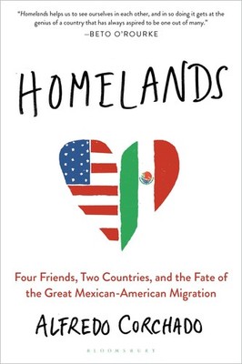 Homelands: Four Friends, Two Countries, and the Fate of the Grea