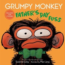 Grumpy Monkey Father's Day Fuss: Inclu..., Suzanne Lang