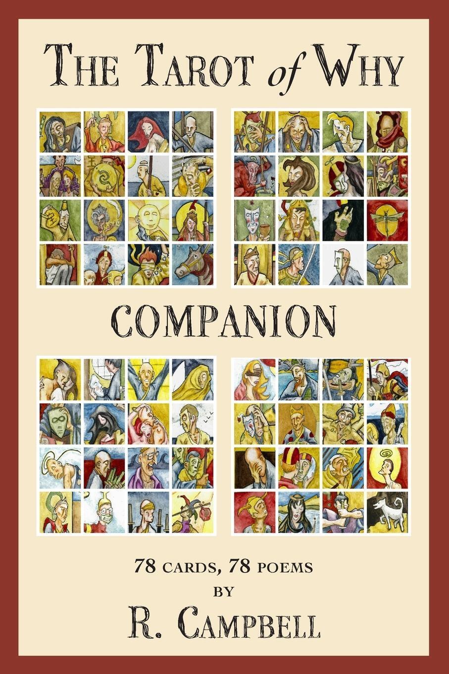 Thumbnail - The Tarot Of Why Companion 78 Cards, 78 Poems By R. Campbell R.