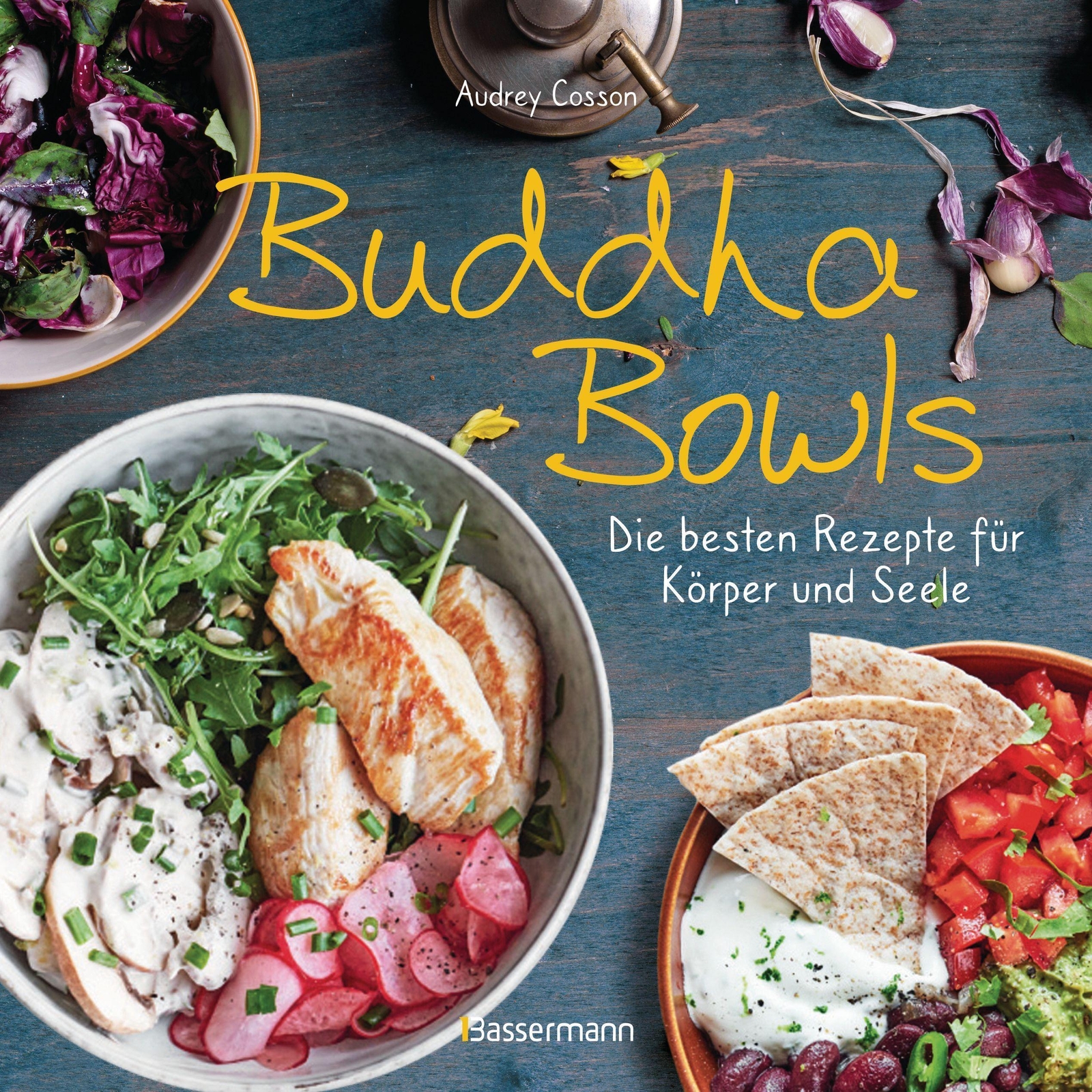 Thumbnail - Buddha Bowls - Die Besten Rezepte Für Körper Und Seele: Ausgewogen,