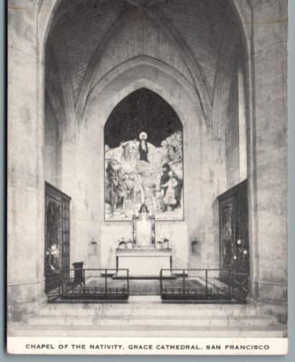 Chapel of the Nativity, Grace Cathedral, San Francisco Cali VTG Postcard/pb1/01